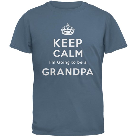 Keep Calm Going to be Grandpa Indigo Blue Adult T-Shirt - Medium