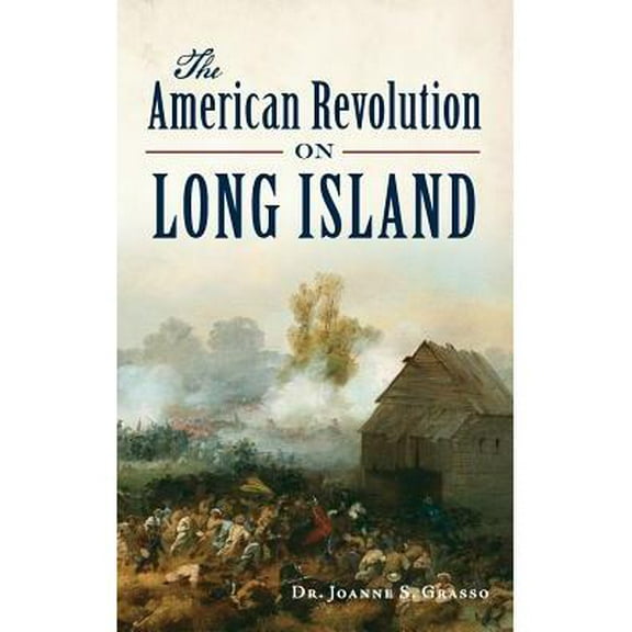 The American Revolution on Long Island