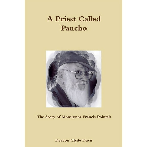 A Priest Called Pancho, (Paperback)
