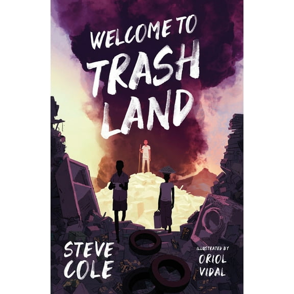 Welcome to Trashland, (Paperback)