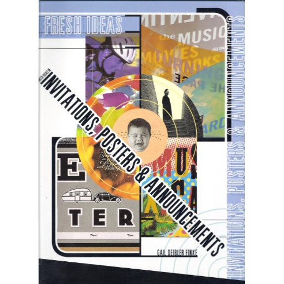 Pre-Owned Fresh Ideas In Invitations Posters And Announcements, 9780891349068, 0891349065, Hardcover,