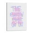 thumbnail image 1 of Cuadro decorativo Frases - The show must go on Pink en canvas tamaño 75 x 100 cm Canvas Lab Canvas forma vertical tamaño 75 x 100, 1 of 2
