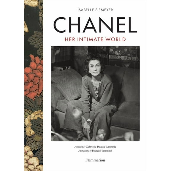 Chanel: Her Intimate World, (Hardcover)