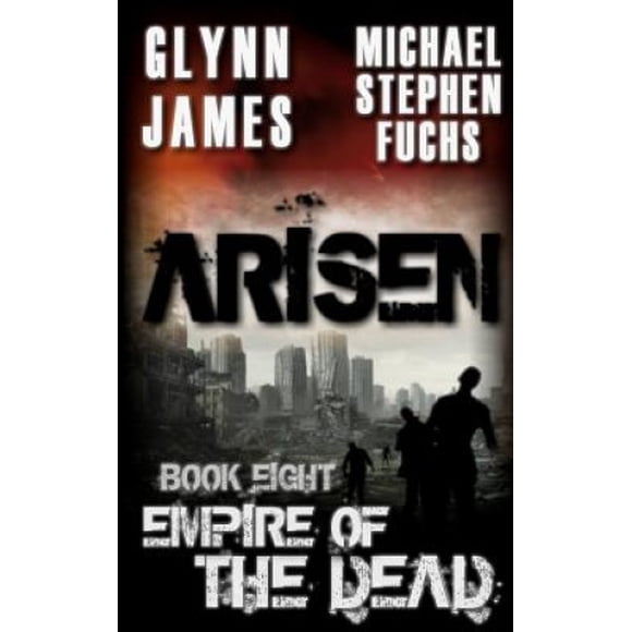 Arisen, Livre Huit - Empire des Morts