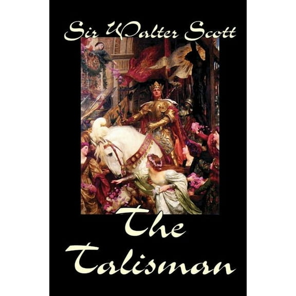 The Talisman by Sir Walter Scott, Fiction, Literary, (Paperback)