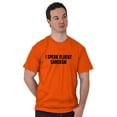 thumbnail image 5 of I Speak Fluent Sarcasm Humor Men's Graphic T Shirt Tees Brisco Brands S, 5 of 5
