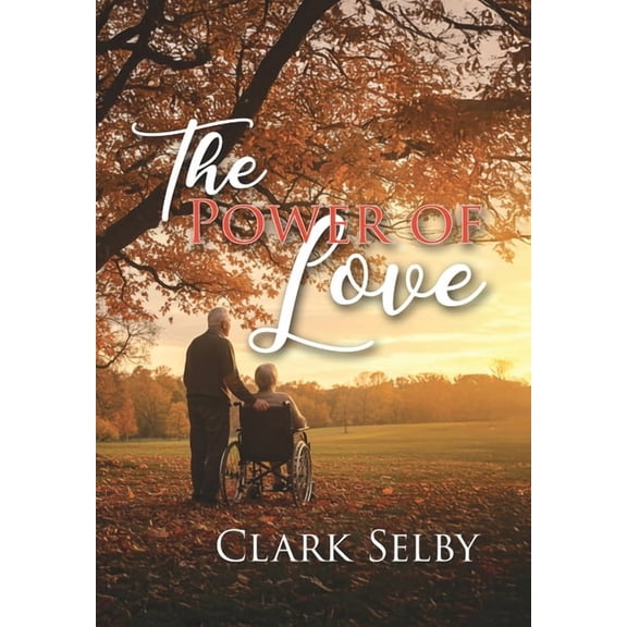 The Power of Love, (Hardcover)
