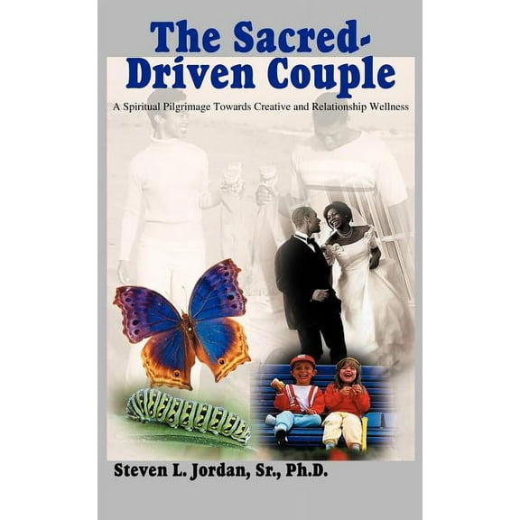 The Sacred-Driven Couple: A Spiritual Pilgrimage Towards Creative and Relationship Wellness