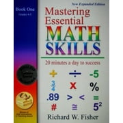 Mastering Essential Math Skills: Mastering Essential Math Skills, Book One: Grades 4 and 5: 20 Minutes a Day to Success (Other)
