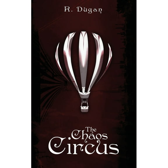 The Chaos Circus, (Hardcover)