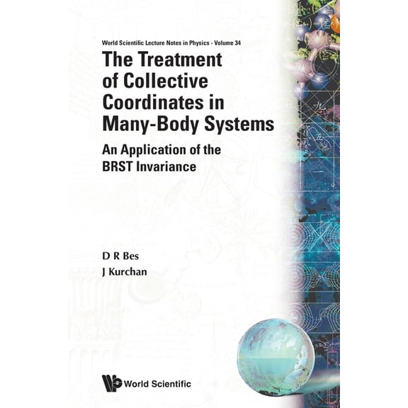 World Scientific Lecture Notes in Physic Treatment of Collective Coordin... (V34), Book 34, (Paperback)