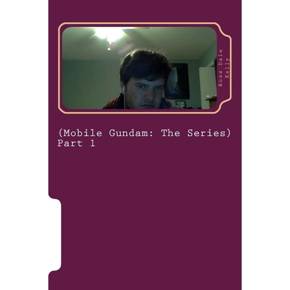Mobile Gundam: The: Mobile Gundam (Mobile Gundam: The Series): Hello Readers, I became enamored with writing fiction in Santa Cruz when I was about nineteen years old and although I am now only twenty