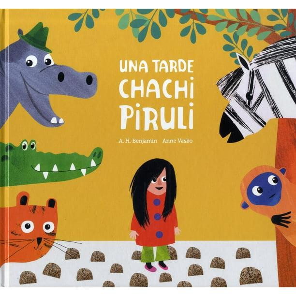 Libro Una Tarde Chachi Piruli Tapa Dura, Autor Benjamin A. H., Editorial Nube Ocho