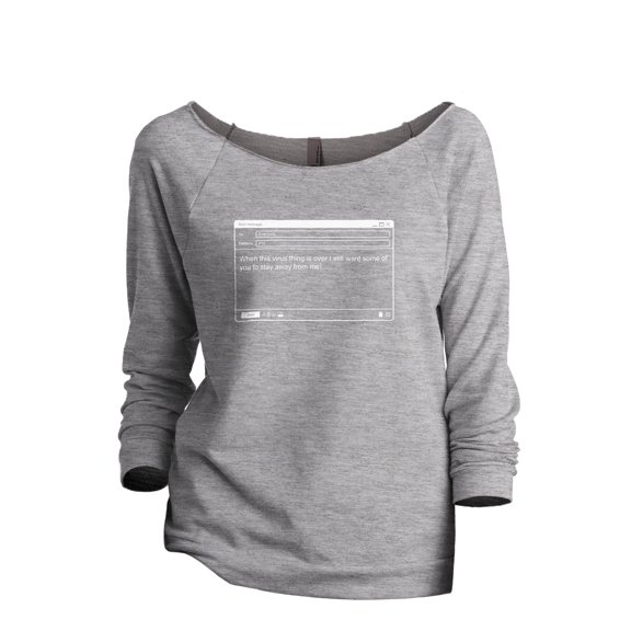 When This Virus Thing Is Over I Still Want Some Of You To Stay Away From Me Women's Fashion Slouchy 3/4 Sleeves Raglan Lightw