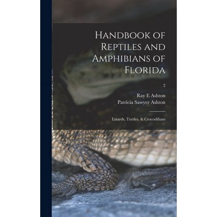 Handbook of Reptiles and Amphibians of Florida: Lizards, Turtles, & Crocodilians; 2 (Hardcover)
