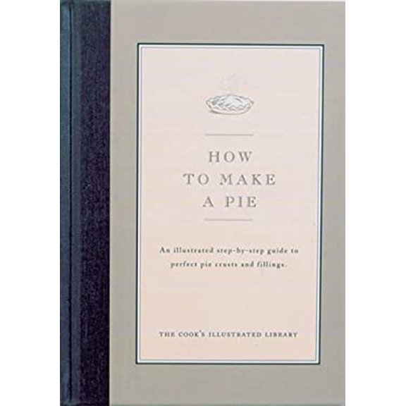 Pre-Owned How to Make a Pie (Hardcover) 0936184167 9780936184166
