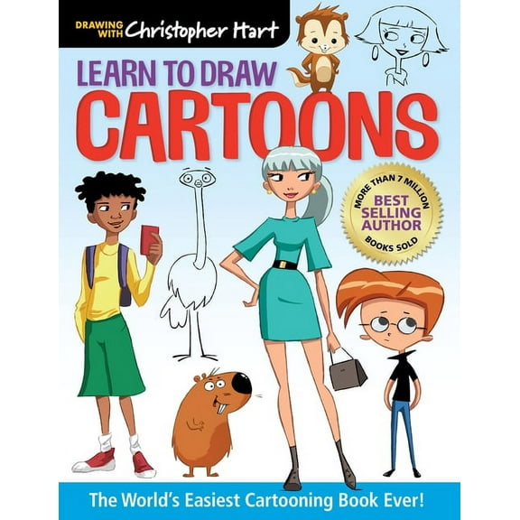 Drawing with Christopher Hart Learn to Draw Cartoons: The World's Easiest Cartooning Book Ever! - Easy How to Draw Cartoon Characters and Animals, (Paperback)