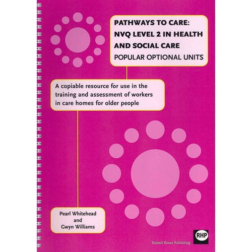 Pathways to Care NVQ Level 2 in Health and Social Care Popular