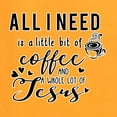 thumbnail image 6 of Wild Bobby All I Need is a Little Bit of Coffee & a Whole Lot of Jesus Inspirational/Christian Men Graphic Tee, Gold, X-Large, 6 of 6