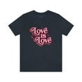 thumbnail image 2 of Love is love Unisex Jersey Short Sleeve Tee, 2 of 10