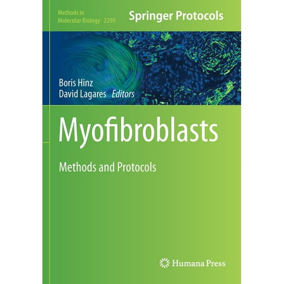 Methods in Molecular Biology Myofibroblasts: Methods and Protocols, Book 2299, (Paperback)