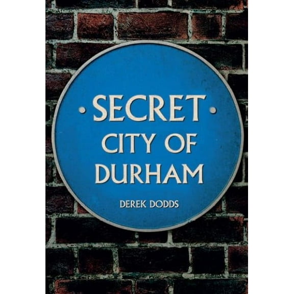 Secret: Secret City of Durham (Paperback)