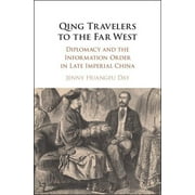 Qing Travelers to the Far West (Hardcover)