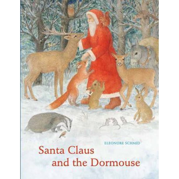 Pre-Owned Santa Claus and the Dormouse (Hardcover) 0735842981 9780735842984