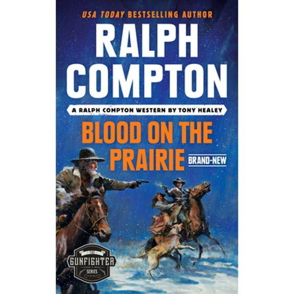 Gunfighter: Ralph Compton Blood on the Prairie (Paperback)