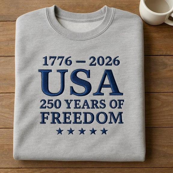 1776-2026 USA Bicentennial embroidered sweatshirt, 250 Years of Freedom, US Anniversary, American History crewneck, patriot gift