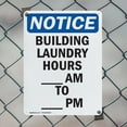 thumbnail image 5 of (2 Pack) Building Laundry Hours ____ Am OSHA Notice Sign 18 Inch X 24 Inch Indoor / Outdoor Rust-Free Aluminum Metal Signs for Workplace, Workshop, and Construction Site, Made in the, 5 of 8