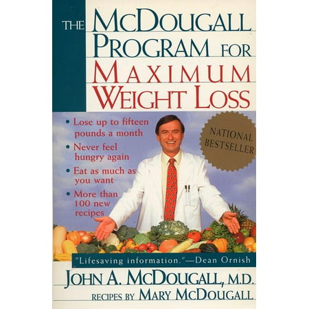 The Mcdougall Program for Maximum Weight Loss (Best Weight Loss Workout Program)