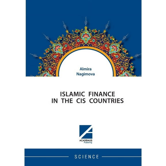 Islamic Finance in the Cis Countries, (Paperback)