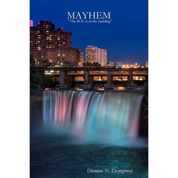 MAYHEM "The ROC is in the building"