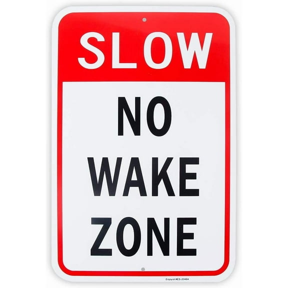 Large Slow No Wake Zone Sign, 18"x 12" Aluminum Reflective Sign Rust Free Aluminum-UV Protected and Weatherproof
