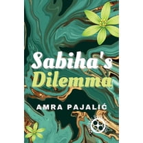 Sassy Saints Sabiha's Dilemma, Book 1, (Paperback)