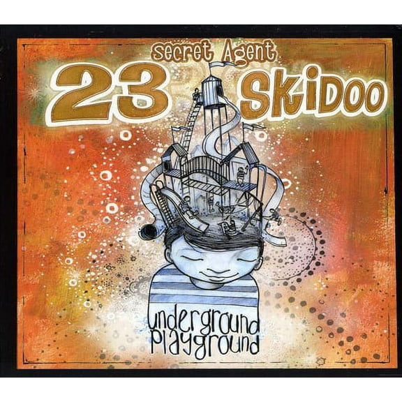 Secret Agent 23 Skidoo - Underground Playground - Music & Performance - CD