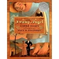 thumbnail image 2 of Swamp Angel  Caldecott Honor Book   Hardcover  0525452710 9780525452713 Anne Isaacs, 2 of 2