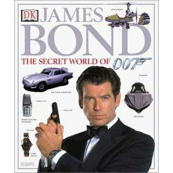 Pre-Owned James Bond: The Secret World Of 007 (Hardcover) 0789466910 9780789466914