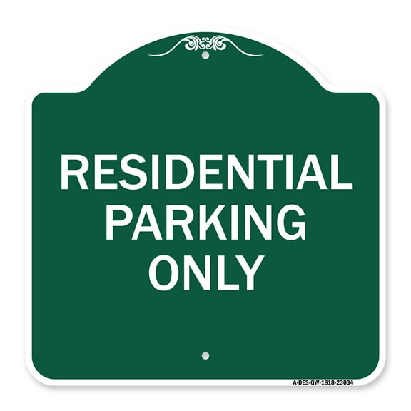 SignMission A-DES-GW-1818-23034 18 x 18 in. Designer Series Sign - Reserved Parking Sign Residential Parking Only, Green & White