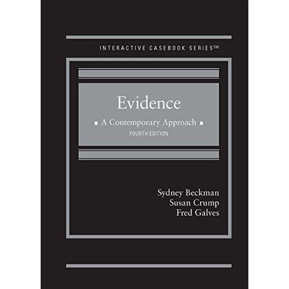 Pre-Owned Evidence, A Contemporary Approach (Interactive Casebook Series), 9781642427646, 1642427640, Hardcover, 4 edition