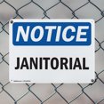 thumbnail image 5 of (2 Pack) Janitorial OSHA Notice Sign 24 Inch X 18 Inch Plastic Sign, Weather Resistant, UV Protected for Workplace, Business, and Construction Site, Made in the USA, 5 of 8