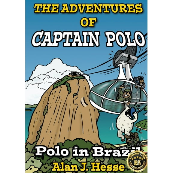 The Adventures of Captain Polo The Adventures of Captain Polo: Polo in Brazil, Book 5, (Paperback)