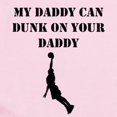 thumbnail image 2 of CafePress - My Daddy Can Dunk On Your Daddy Body Suit - Long Sleeve Cotton Baby Bodysuit, 2 of 4