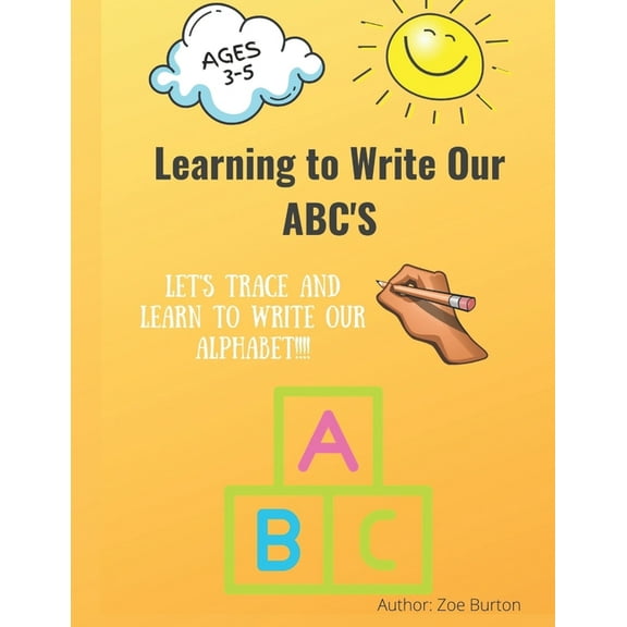 Learning to Write our ABC'S (Paperback)