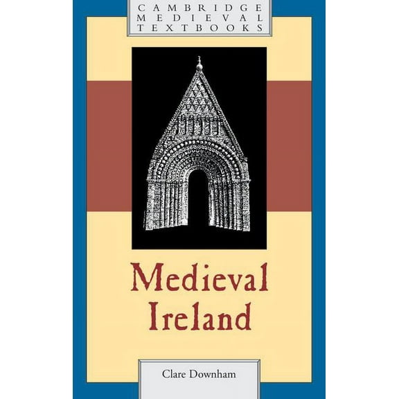 Cambridge Medieval Textbooks Medieval Ireland, (Paperback)