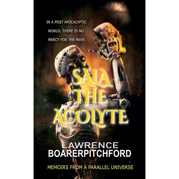 Memoirs from a Parallel Universe Sala The Acolyte, (Paperback)