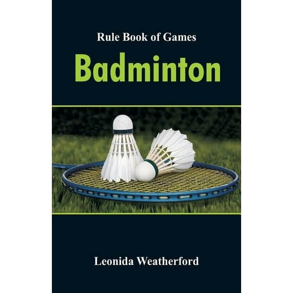 Rule Book of Games: Badminton, (Paperback)
