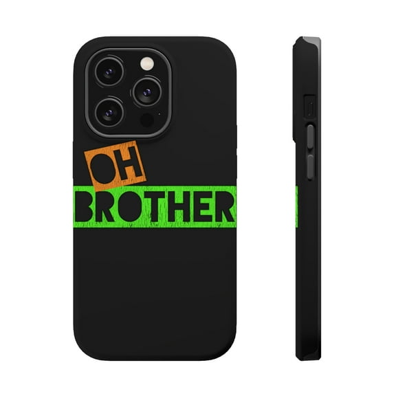 DistinctInk Tough Case for Apple iPhone 15 PRO (6.1" Screen), Compatible with MagSafe Charging - Oh Brother