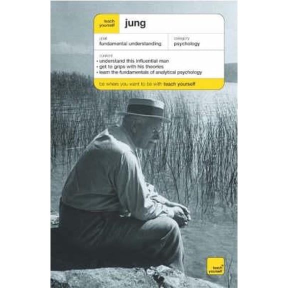 Pre-Owned Teach Yourself Jung (Teach Yourself Philosophy) (Paperback) 034091341X 9780340913413